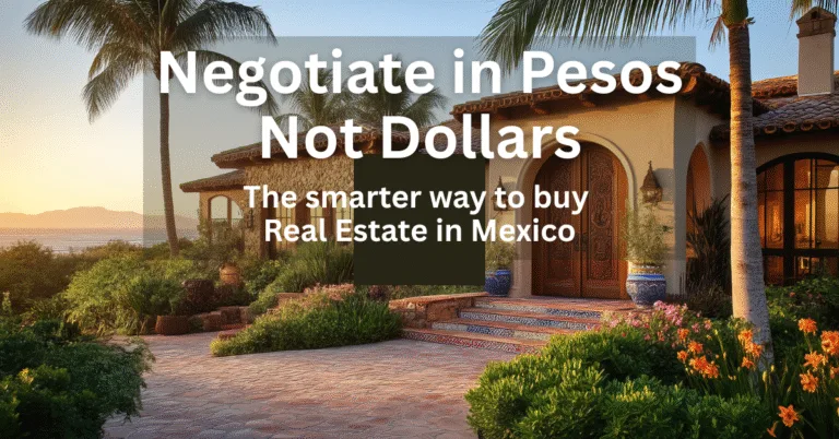 Negotiate in Pesos Not Dollars